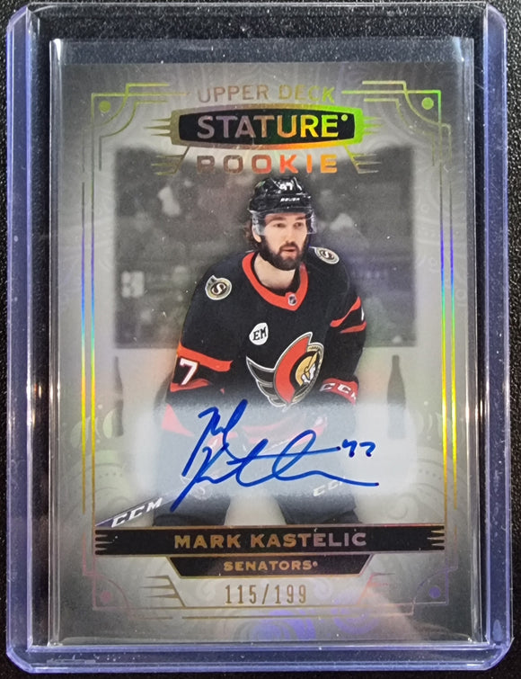 Mark Kastelic RC #/199 - 2022-23 Upper Deck Stature Hockey Rookie Autograph #134