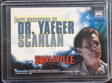 Jerry Wasserman as "Dr. Yaeger Scanlan" - 2007 Inkworks Smallville Season 6 Autograph