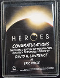 David H. Lawrence as " Eric Doyle" - 2010 Rittenhouse HEROES Autograph