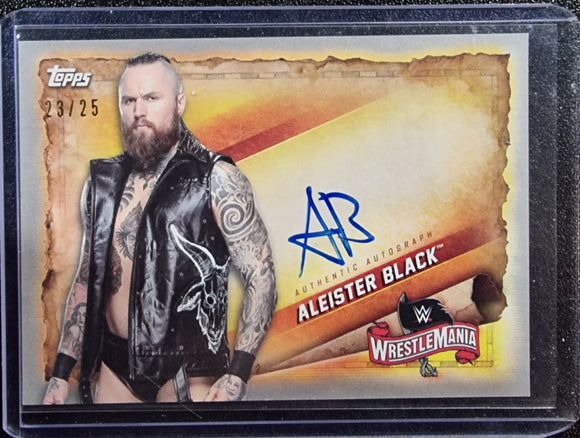 Aleister Black #/25 - 2020 Topps WWE Wrestlemania On-Card Autograph SSP #A-AL