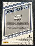 Javier Baez - 2022 Panini Donruss Baseball DOMINATORS RAPTURE  #D-3
