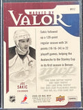 Joe Sakic - 2008-09 Upper Deck MVP Marked By Valor #MV2