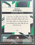 Max Fried - 2021 Topps Fire Flame #82